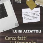 Luigi Accattoli, testimone di speranza alla ricerca di fatti di Vangelo e storie di pandemia. Come da un male possa sempre fiorire il bene