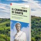 Il Cammino di Dante, una guida per ritrovare le radici spirituali del poeta