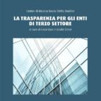 La trasparenza per gli enti di terzo settore nel libro di Luca Gori e Giulio Sensi