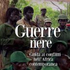 Le ‘guerre nere’ in Africa cosa sono?