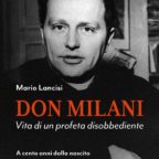 Nel centenario della nascita di Lorenzo Milani, TS Edizioni pubblica una ricca biografia del ‘profeta disobbediente’