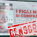 Il Comune di Roma censura i manifesti di Pro Vita & Famiglia contro l'utero in affitto e il mercato dei figli