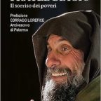 Fratel Biagio Conte, il sorriso dei poveri di Palermo